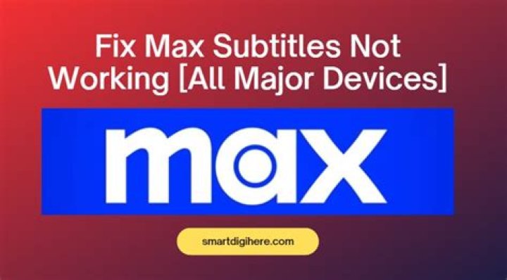 How to Fix MAX Subtitles Turning Off Issue