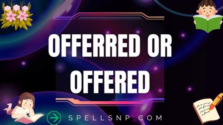 How to spell offered