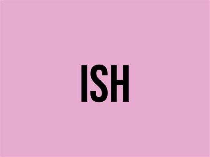 Ish
