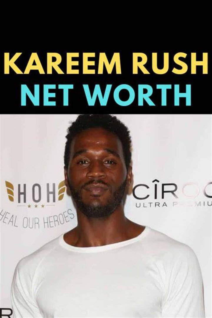 Kareem Rush Net Worth