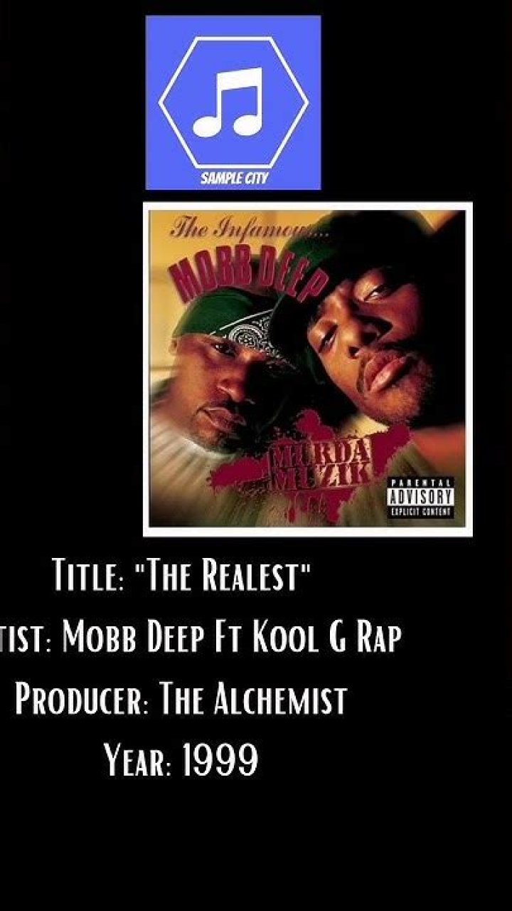 Mobb Deep ft. Kool G. Rap’s
The Realest Lyrics