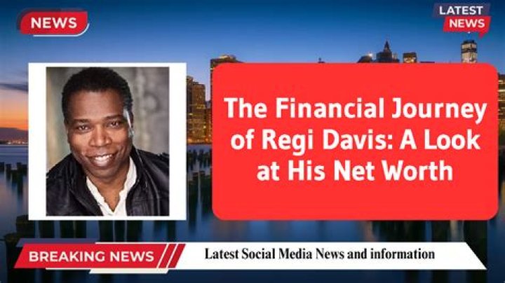 Regi Davis Net Worth