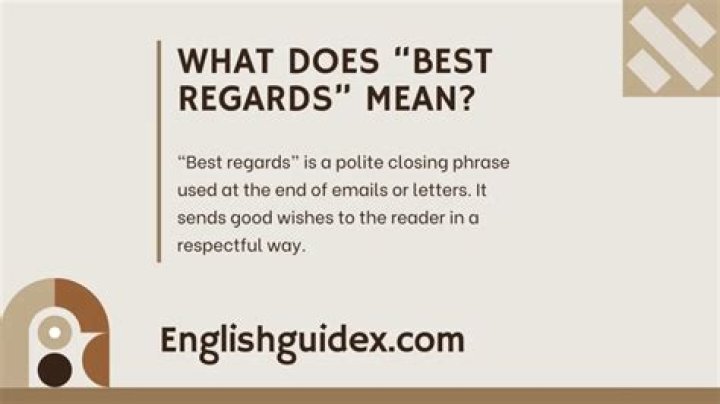 What does regards mean as a closing