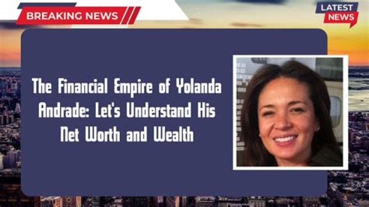 Yolanda Andrade Net Worth